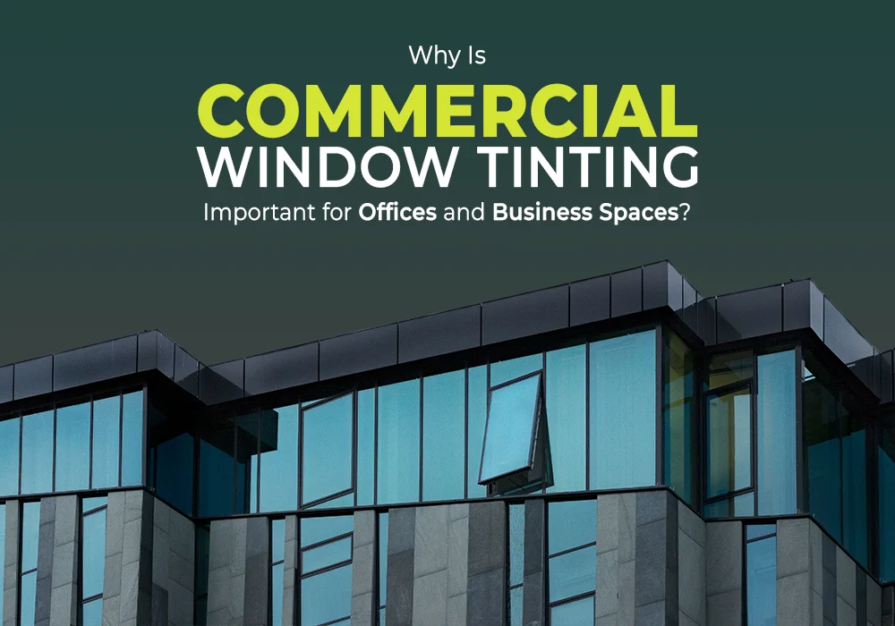 Commercial Window Tinting - Designtints