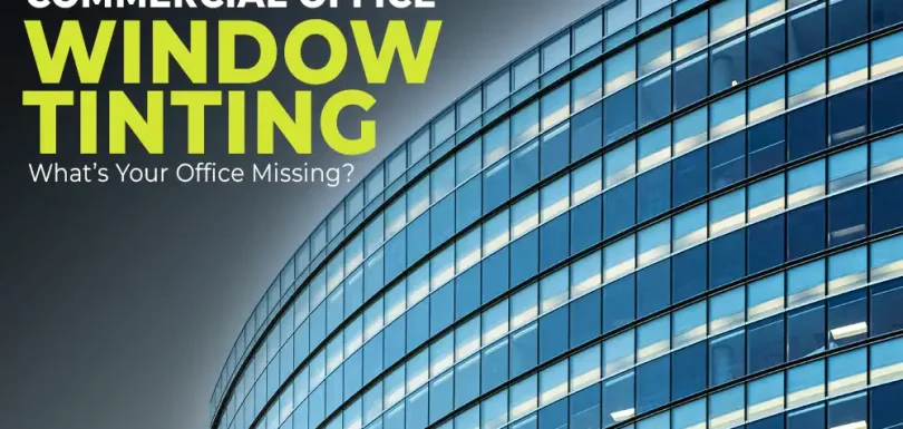 Commercial Office Window Tinting - Designtints