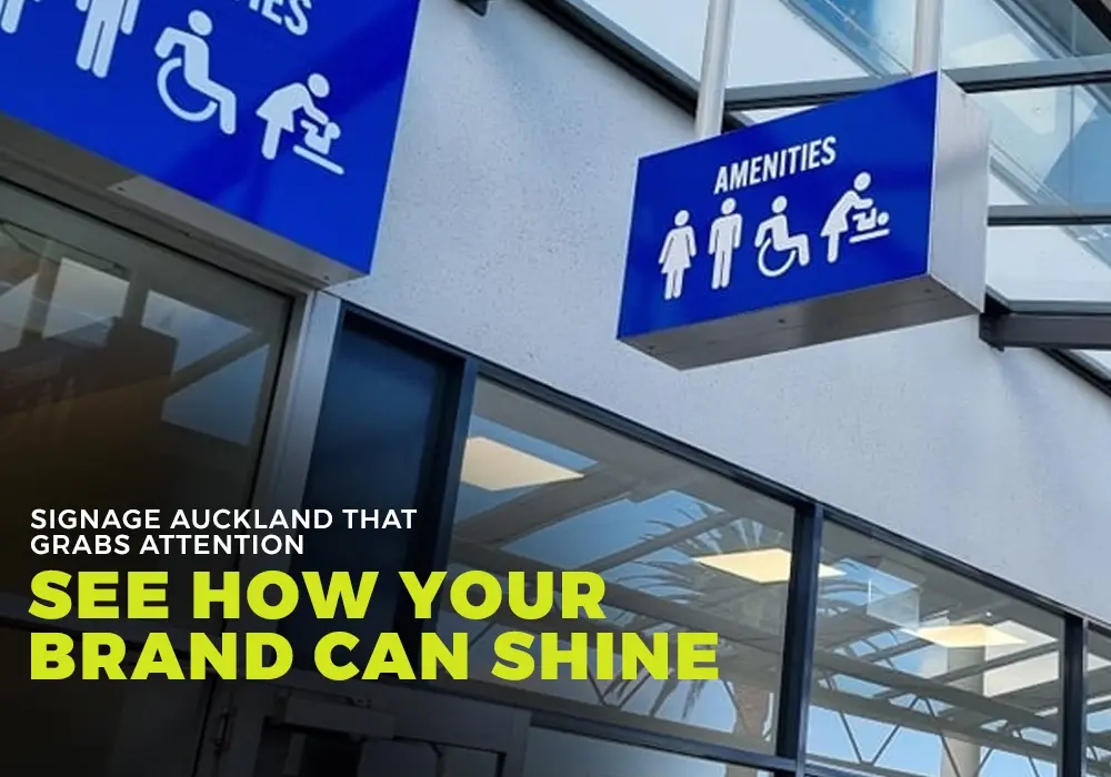 signage auckland - Designtints